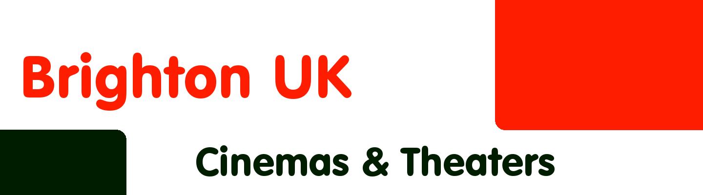 Best cinemas & theaters in Brighton UK - Rating & Reviews